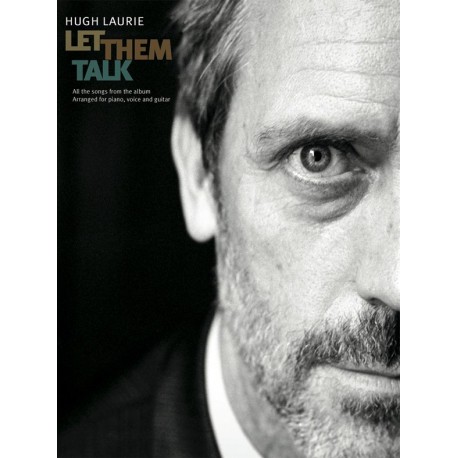 Hugh Laurie: Let Them Talk 