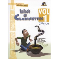 Ballade en clarinettes 2ème cycle vol 1 