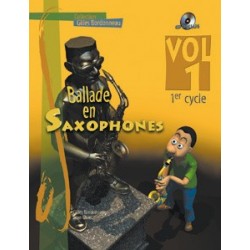 Ballade en saxophones 1er cycle vol 1 