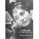 Callas, les images d'une voix SEGALINI Sergio