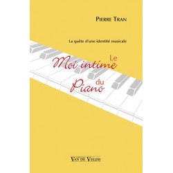 Le Moi intime du piano TRAN Pierre