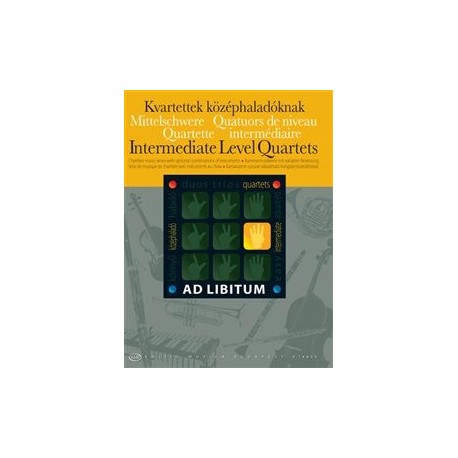 INTERMEDIATE LEVEL QUARTETS AD LIBITUM