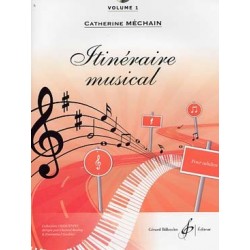 Catherine Méchain : Itinéraire musical - Volume 1