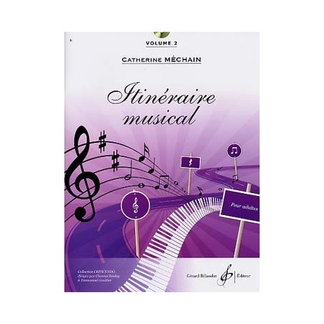 Catherine Méchain : Itinéraire musical - Volume 2