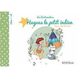 CHARRITAT Marie-Alice Les Contamalices : Hugues le petit indien